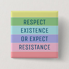 Respektera befintlig eller förväntad motståndskraf knapp