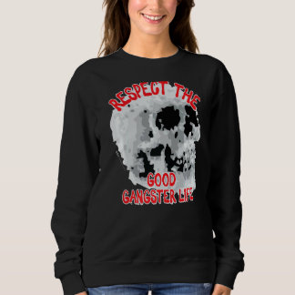 Respektera Bra Gangster Life Skull Ord 1 T Shirt