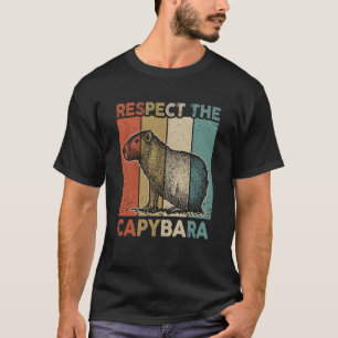 Respektera Capybara Animal Funny Capybara Älskare T Shirt