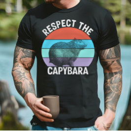 Respektera Capybara Funny Capybara Älskare T-Shirt