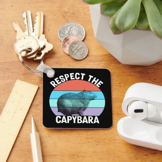Respektera Capybara Rolig Capybara Älskare Nyckelring (Skrivbord)