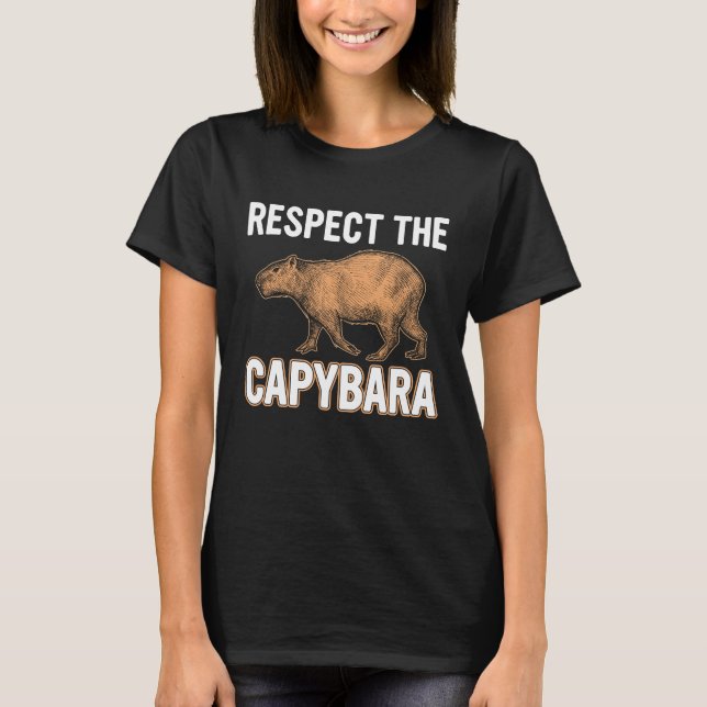 Respektera Capybara Roligt Capibara Gnagare Djur  T Shirt (Framsida)