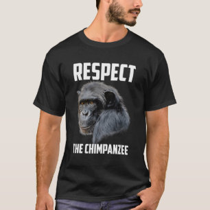 Respektera Chimpanzee Monkey Chimp Ape Animal Nove T Shirt