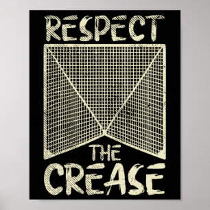 Respektera Crease Lacrosse Lax Goalie Player Gift Poster