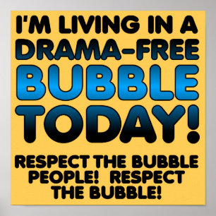 Respektera de Dramafria Bubbelpersonerna Roligt Af Poster