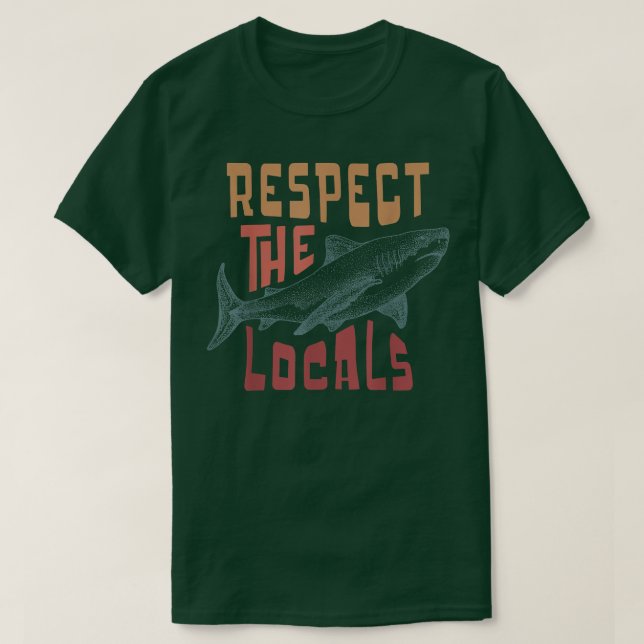 Respektera de lokala Högerna för hajdjur i havet i T Shirt (Design framsida)