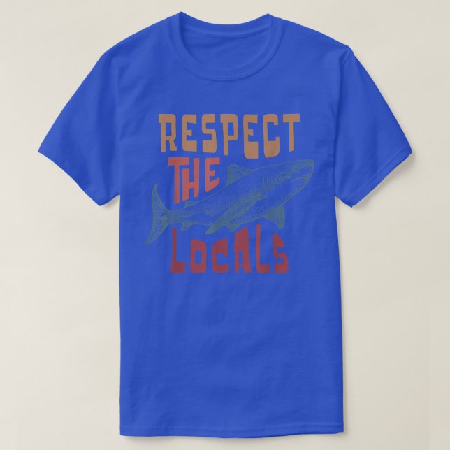Respektera de lokala Högerna för hajdjur i havet i T Shirt (Design framsida)