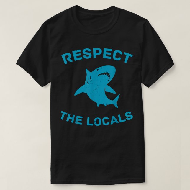 Respektera de lokala Högerna för hajdjur i havet i T Shirt (Design framsida)