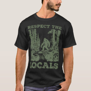 Respektera de lokala språken Bigfoot Sasquatch Yet T Shirt