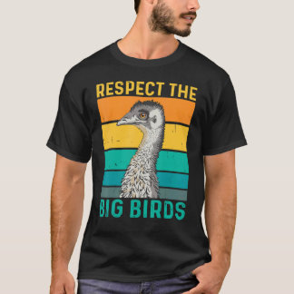 Respektera den stora fågelcitatet för en fågelfåge t shirt