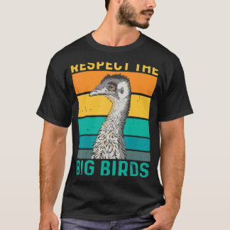 Respektera den stora fågelcitatet för en fågelfåge t shirt