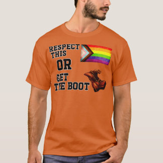 Respektera detta eller hämta Flagga Boot Funny Pri T Shirt