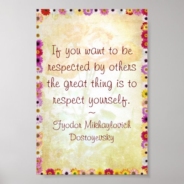 Respektera dig själv (Dostoyevsky Quote) Poster (Framsidan)