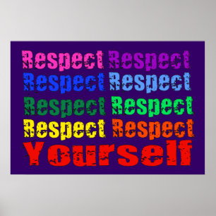 Respektera dig själv poster