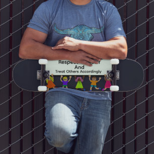 Respektera Dig Själv Skateboard