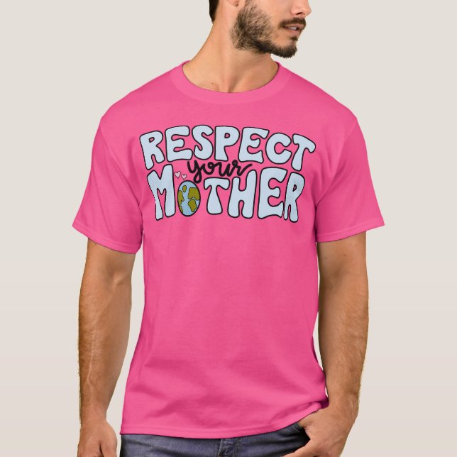 Respektera din mamma t shirt (Framsida)