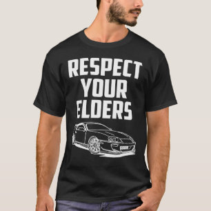 Respektera dina äldre MK IV TOYOTA SUPRA T Shirt