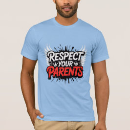 Respektera dina föräldrar - Inspirerande herr-T-sh T Shirt