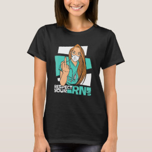 Respektera Dina Srs Klinik Sjukhus Leg Syster T Shirt