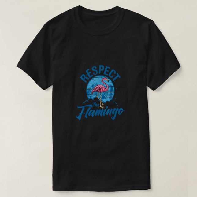 Respektera Flamingo, de berömda För manar djurkvin T Shirt (Design framsida)