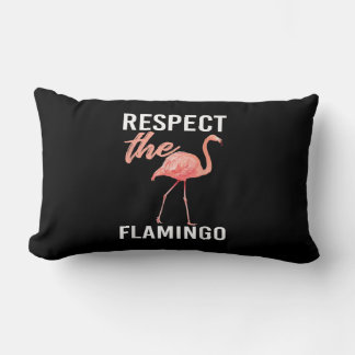 Respektera Flamingo | Funny Flamingo Älskare Lumbarkudde