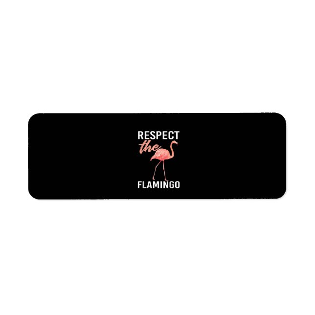 Respektera Flamingo | Funny Flamingo Älskare Returadress Etikett (Framsidan)