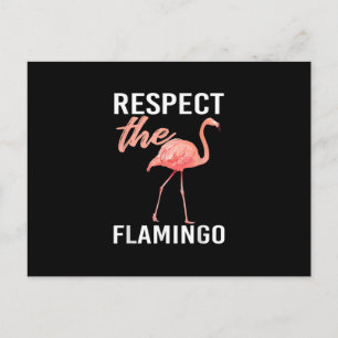 Respektera Flamingon Rolig Flamingo Älskare Vykort