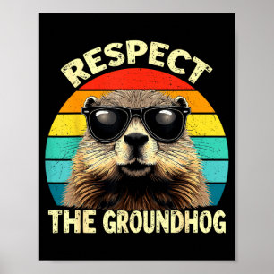 Respektera Groundhog-älskare Vintage Djur Mark Poster