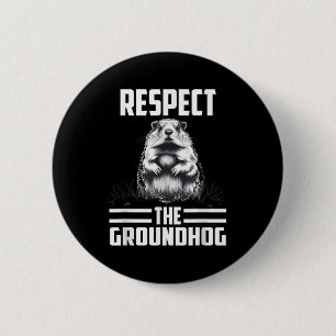 Respektera Groundhog Celebrate Groundhog Day Knapp