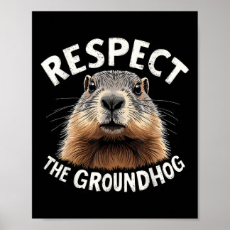 Respektera Groundhog Celebrate Groundhog Day med Poster