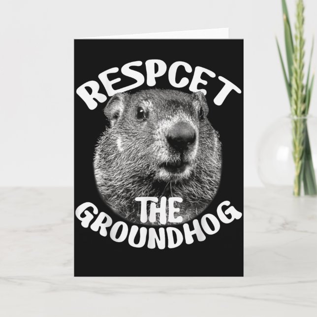 Respektera Groundhog Ground Hog Day _1  Kort (Framsida)