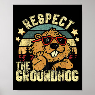 Respektera Groundhog Ground Hog Day-helgdag Roligt Poster