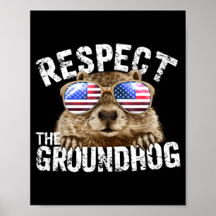 Respektera Groundhog Rolig Ground-hog Dag Usa Flag Poster