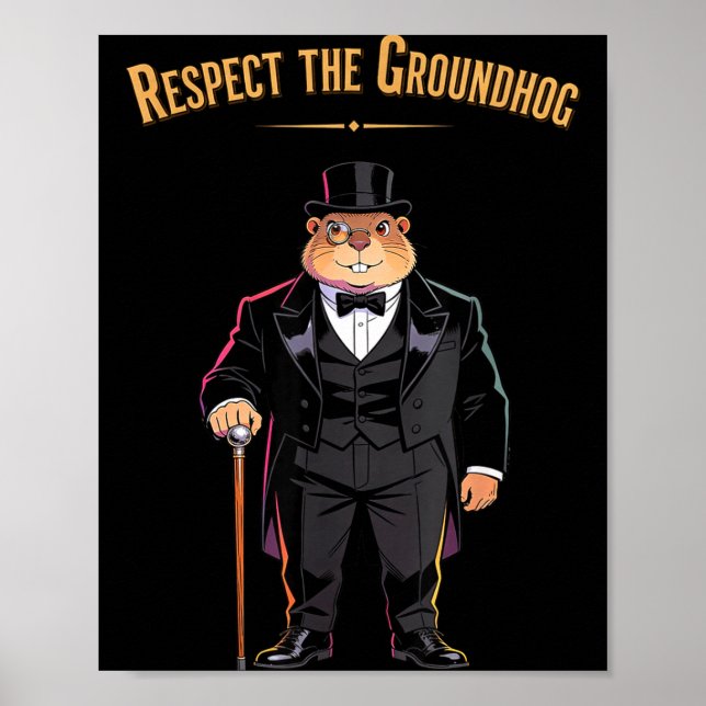 Respektera Groundhog Rolig Woodchuck Och Murmeldju Poster (Framsidan)