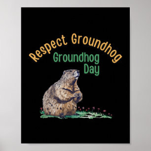 Respektera Groundhog Shirt _ Funny Groundhog Day Poster