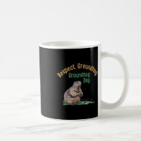Respektera Groundhog Tröja _ Rolig Groundhog Day 