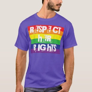 Respektera hennes Höger Gay pride Rainbow Ord Desi T Shirt
