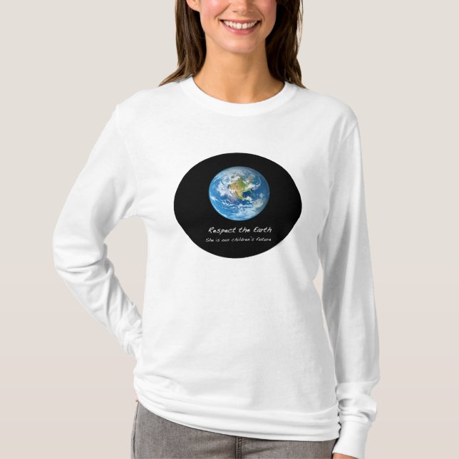 Respektera jorden Shirt Tee Shirt (Framsida)