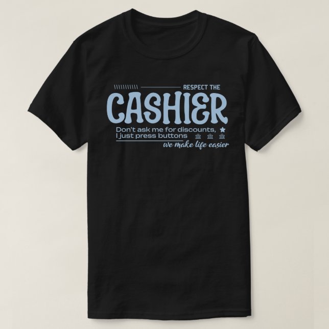 Respektera kassören t shirt (Design framsida)