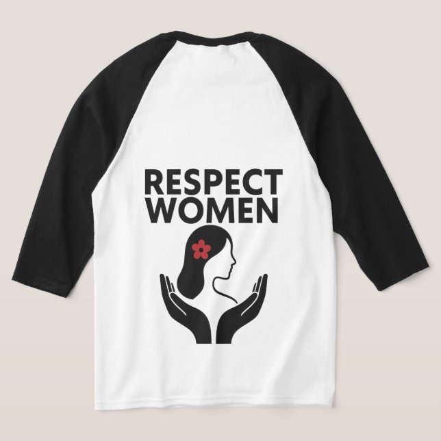 Respektera kvinna t shirt (Laydown Baksida)