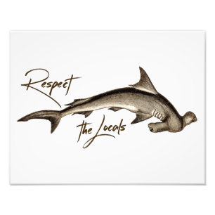 Respektera Locals Hammerhead Shark Funny Quote Fototryck