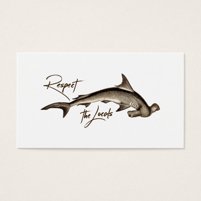 Respektera Locals Hammerhead Shark Funny Quote Visitkort (Framsidan)