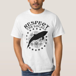 Respektera lokalerna - notan för delfiner Älskare T Shirt
