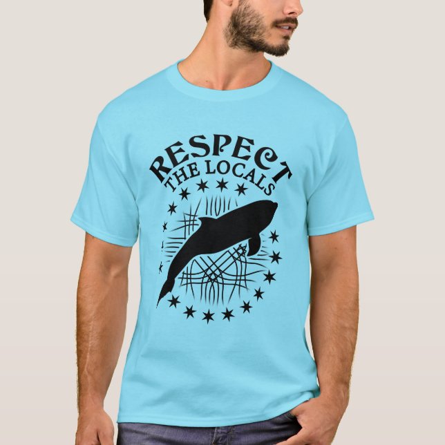 Respektera lokalerna - notan för delfiner Älskare T Shirt (Framsida)