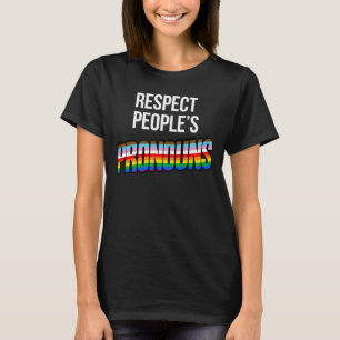 Respektera människors pronomen t shirt
