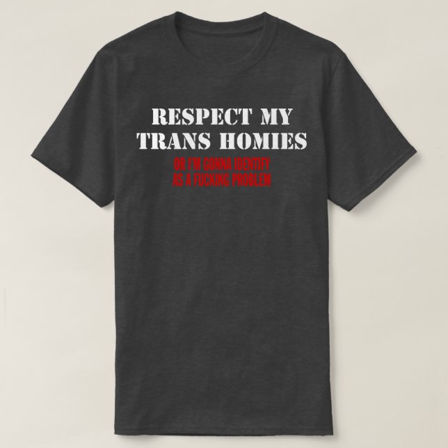 RESPEKTERA MIN TRANS HOMIES T SHIRT (Design framsida)