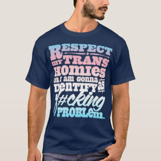 Respektera mina trans-domäner eller så identifiera t shirt