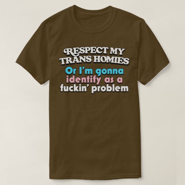 Respektera mina trans-domäner t shirt (Design framsida)