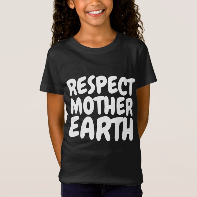 RESPEKTERA MODER JORDEN T-Shirts Tees (Framsida)