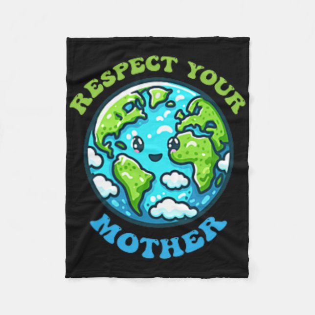 Respektera Mor för klimatförändring på jorddagen Fleecefilt (Framsidan)